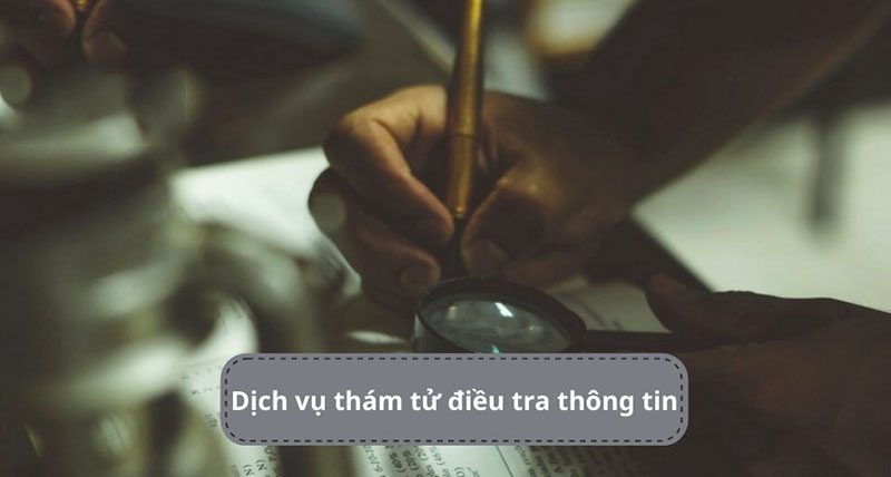 Dịch vụ thám tử điều tra nội bộ công ty, doanh nghiệp uy tín 8 Quy trình thám tử điều tra nội bộ công ty